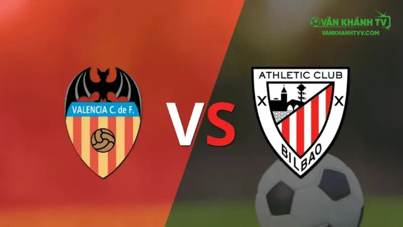 Nhận định Valencia vs Bilbao ngày 21/9, trận cầu hứa hẹn căng thẳng tại Mestalla.