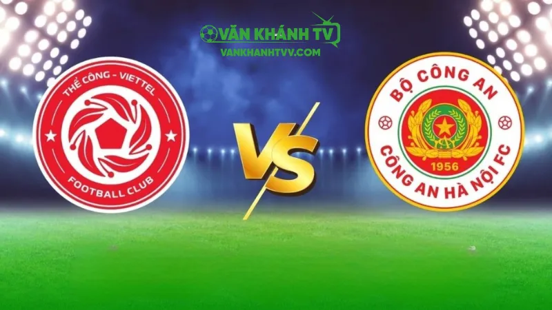 Nhận định Thể Công Viettel vs Hà Nội ngày 14/9: Cuộc chiến quyết liệt tại vòng loại Cúp Quốc gia.